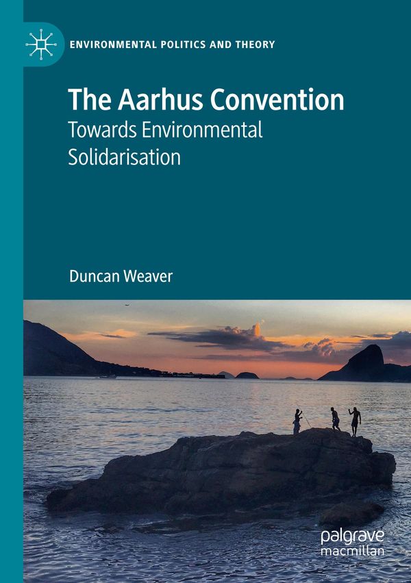 The Aarhus Convention - Duncan Weaver (Buch)