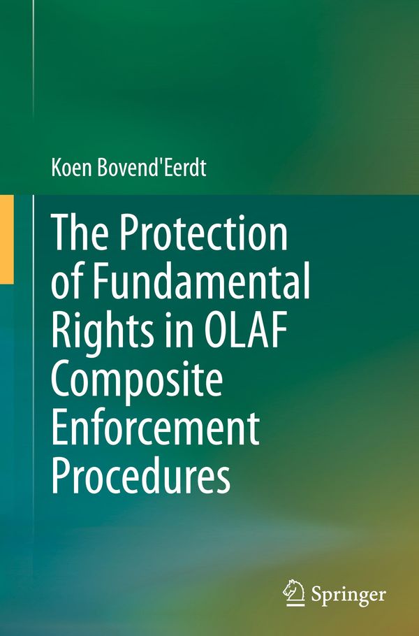 The Protection of Fundamental Rights in OLAF Composite Enforcement ...