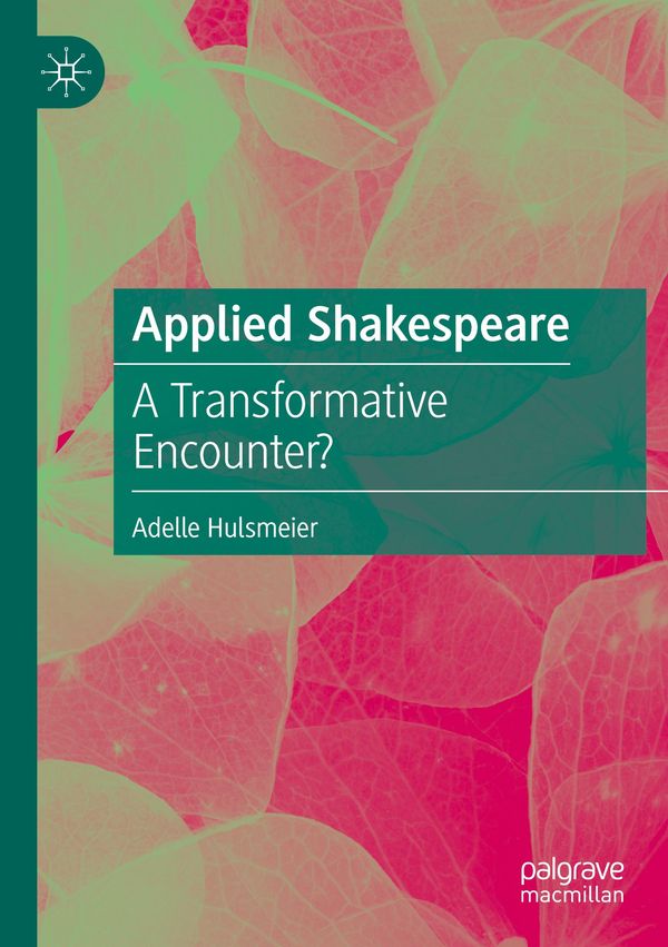 Applied Shakespeare - Adelle Hulsmeier (Buch)