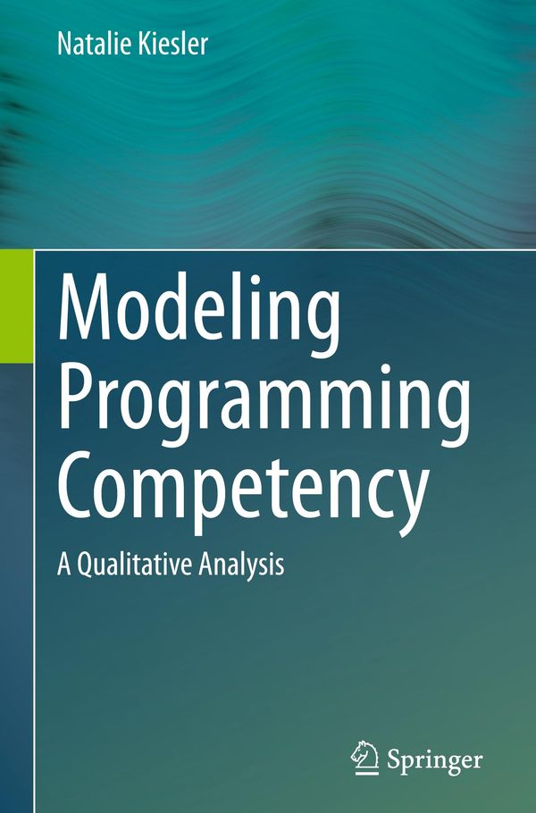 Modeling Programming Competency - Natalie Kiesler (Buch)