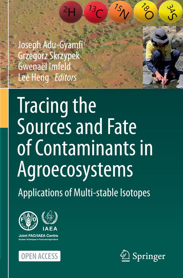 Tracing the Sources and Fate of Contaminants in Agroecosystems