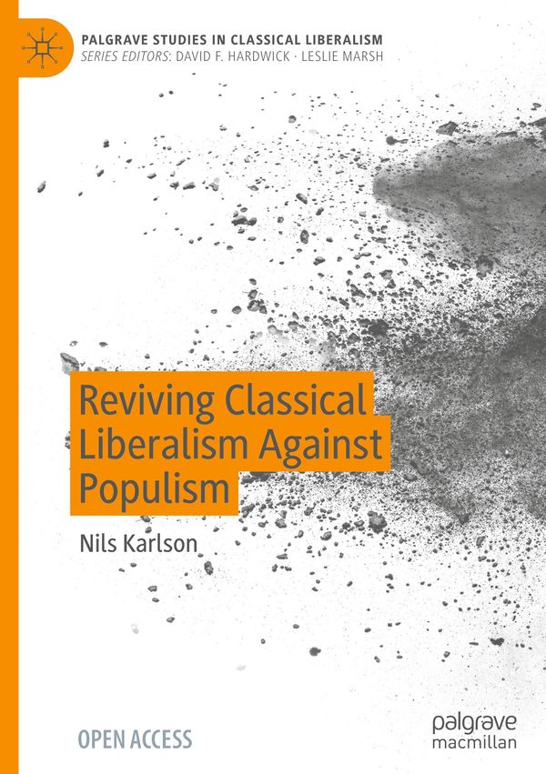 Reviving Classical Liberalism Against Populism - Nils Karlson (Buch)