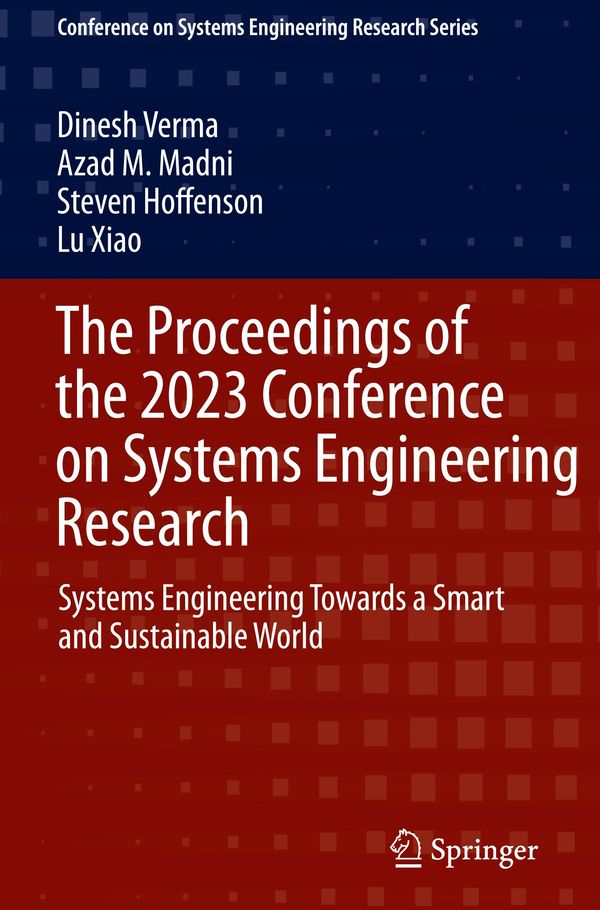The Proceedings of the 2023 Conference on Systems Engineering Research