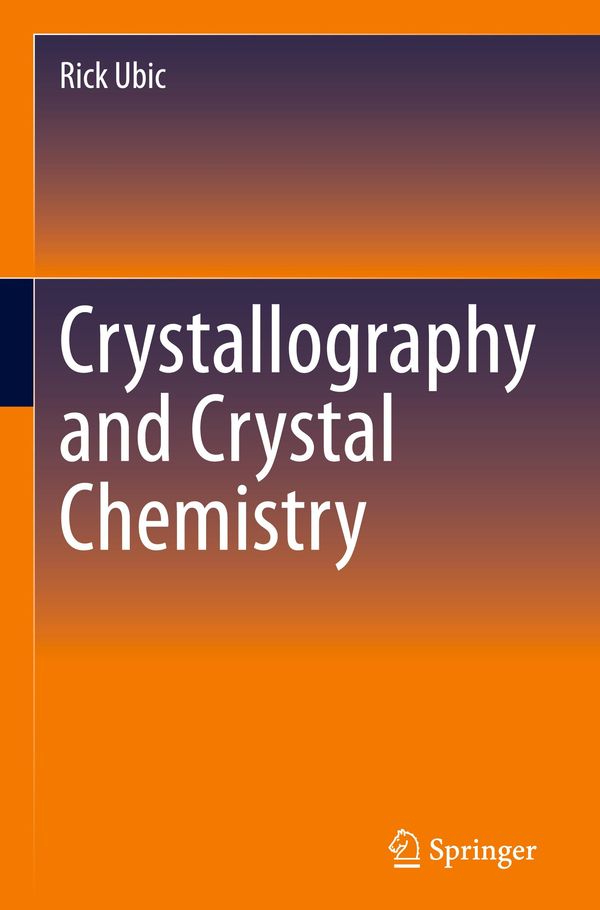 Crystallography and Crystal Chemistry - Rick Ubic (Buch)