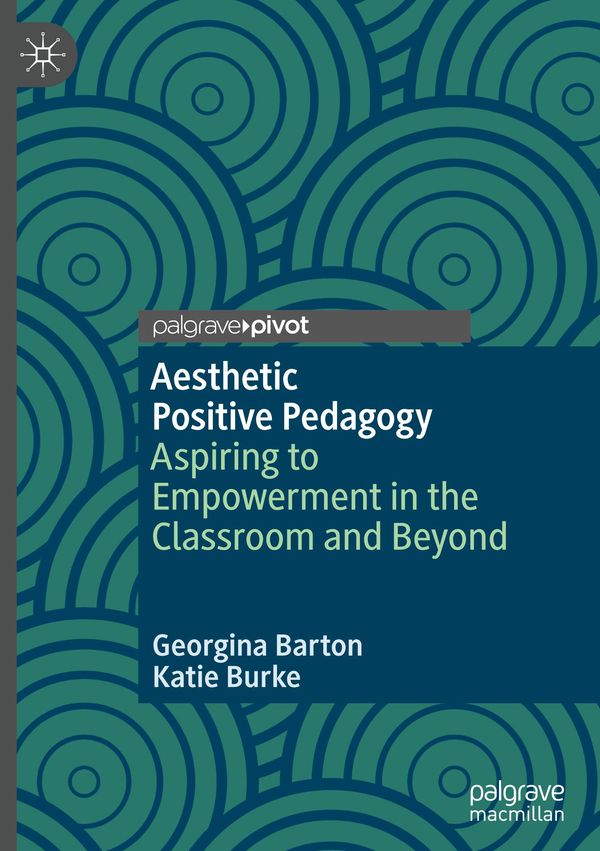 Aesthetic Positive Pedagogy - Georgina Barton (Buch)