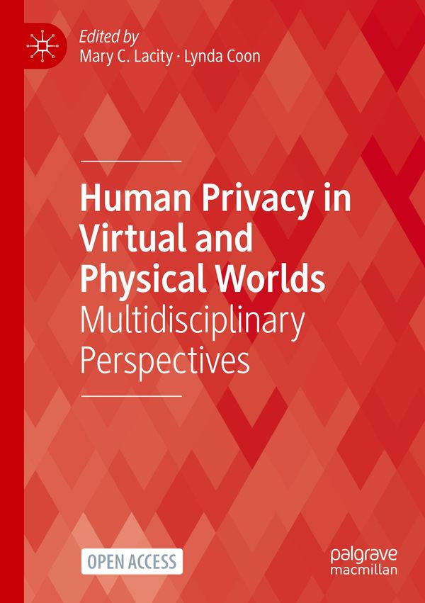 Human Privacy in Virtual and Physical Worlds