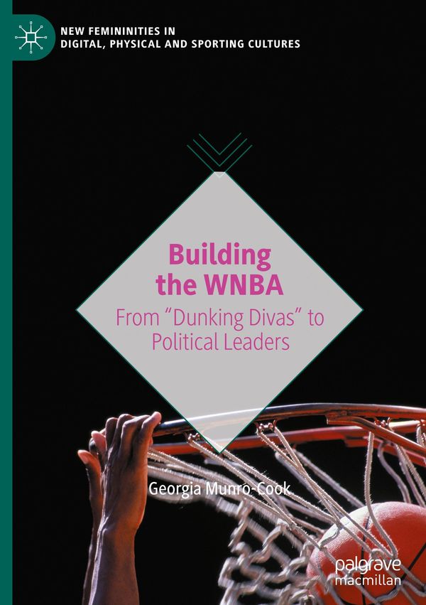 Building the WNBA - Georgia Munro-Cook (Buch)