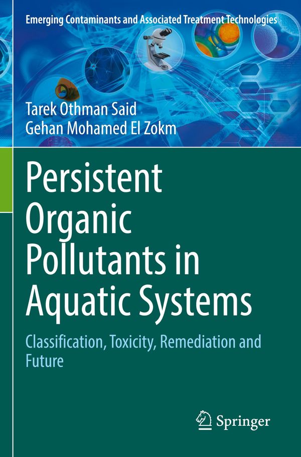 Persistent Organic Pollutants in Aquatic Systems - Tarek Othman Said