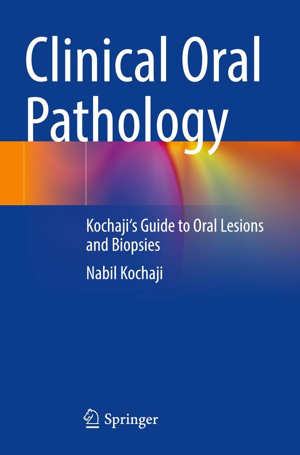 Clinical Oral Pathology - Nabil Kochaji (Buch)