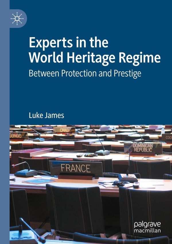 Experts in the World Heritage Regime - Luke James (Buch)