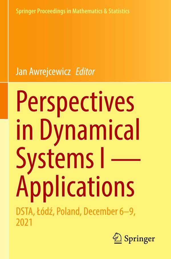 Perspectives in Dynamical Systems I - Applications