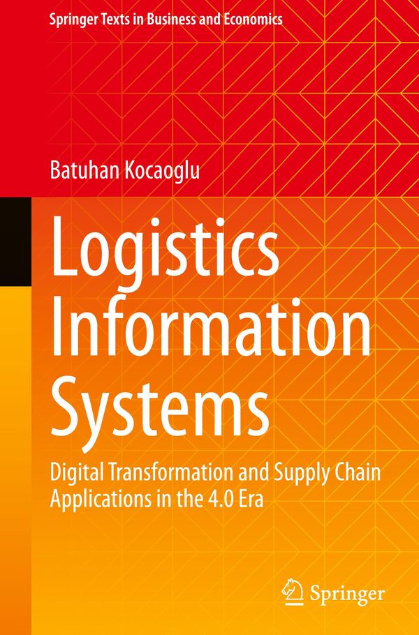 Logistics Information Systems - Batuhan Kocaoglu (Buch)