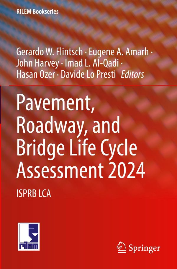 Pavement, Roadway, and Bridge Life Cycle Assessment 2024