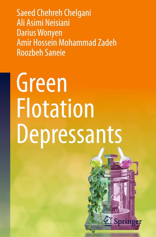 Green Flotation Depressants - Saeed Chehreh Chelgani (Buch)