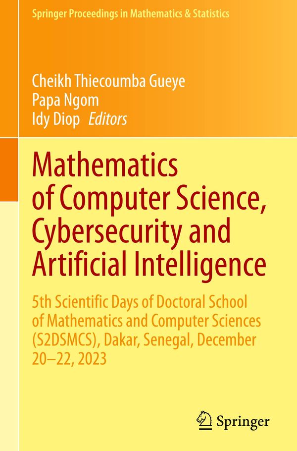 Mathematics of Computer Science, Cybersecurity and Artificial Intelligence