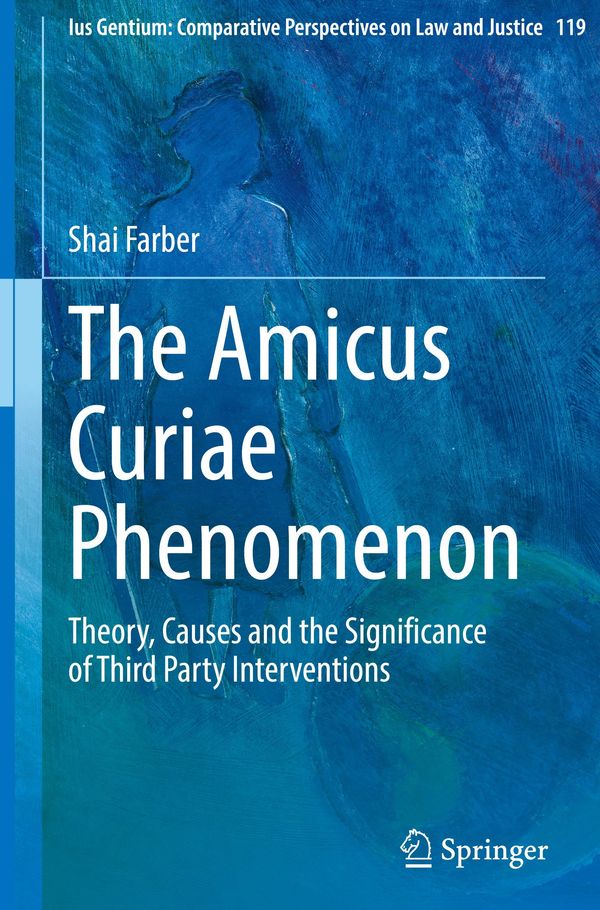 The Amicus Curiae Phenomenon - Shai Farber (Buch)