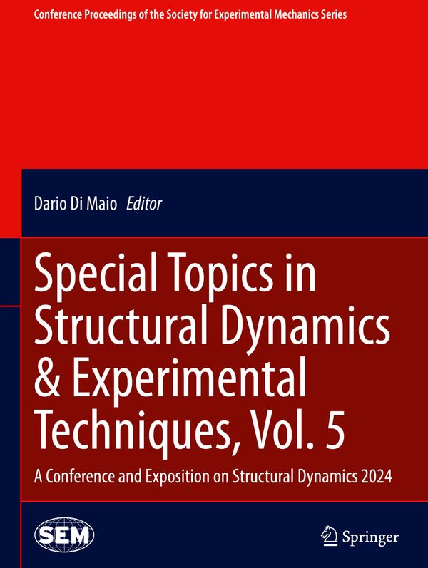 Special Topics in Structural Dynamics & Experimental Techniques, Vol. 5