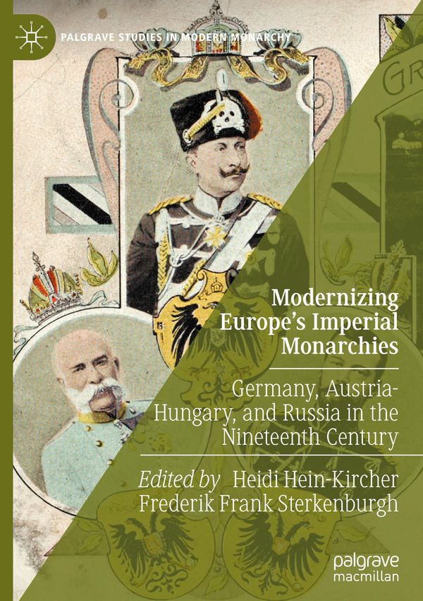 Modernizing Europes Imperial Monarchies