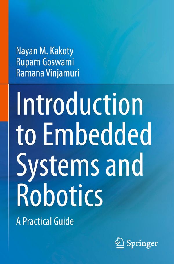 Introduction to Embedded Systems and Robotics - Nayan M. Kakoty (Buch)