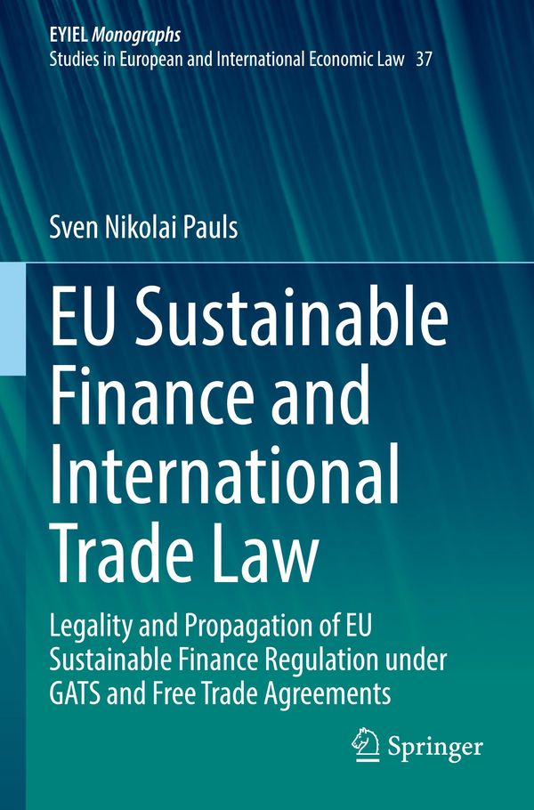 EU Sustainable Finance and International Trade Law (Buch)