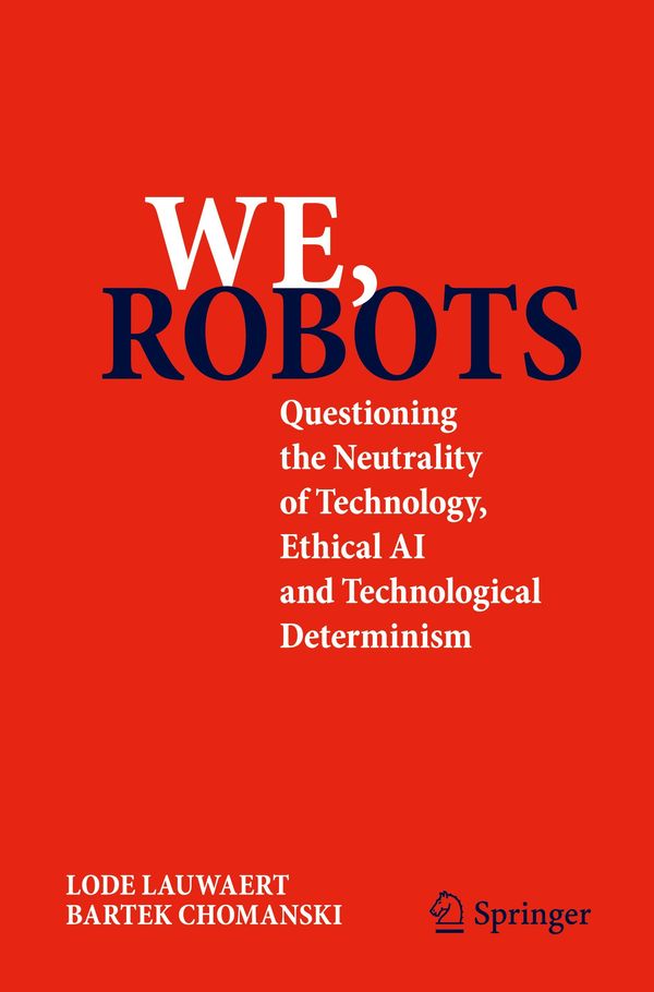 We, robots - Lode Lauwaert (Buch)