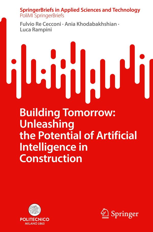 Building Tomorrow: Unleashing the Potential of Artificial Intellige...