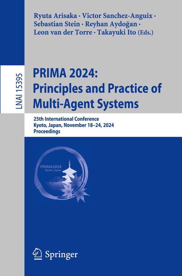 PRIMA 2024: Principles and Practice of Multi-Agent Systems