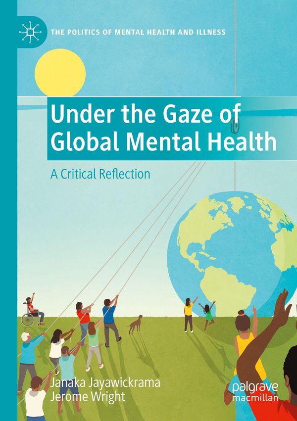 Under the Gaze of Global Mental Health - Janaka Jayawickrama (Buch)