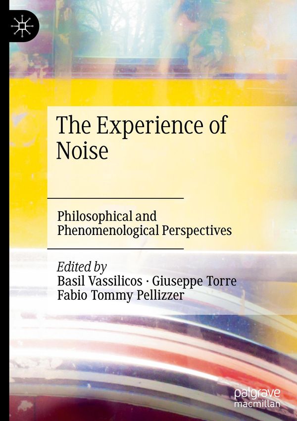 The Experience of Noise