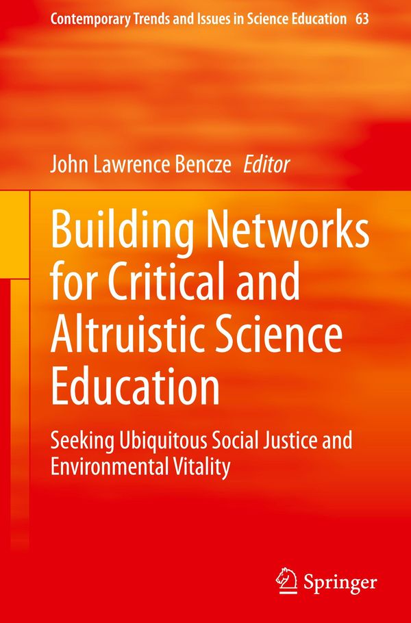 Building Networks for Critical and Altruistic Science Education