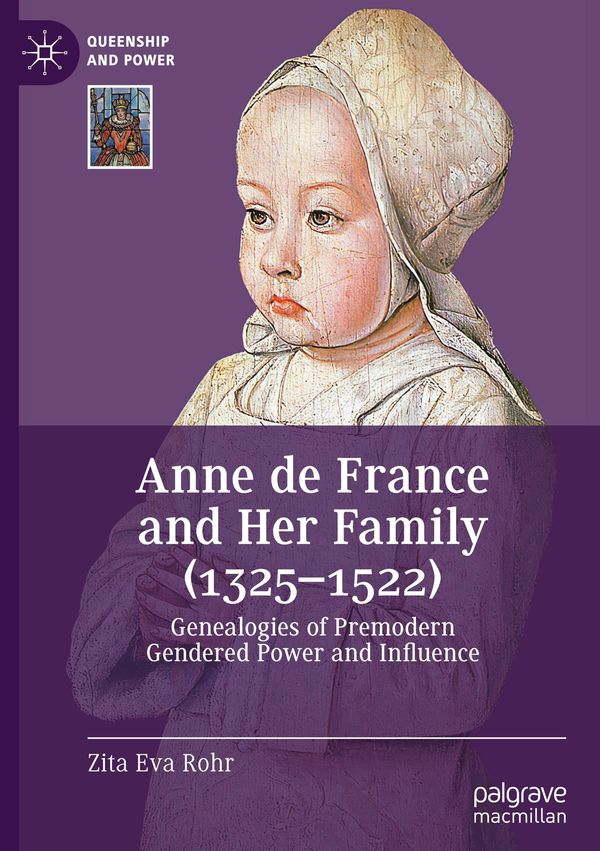 Anne de France and Her Family (1325-1522) - Zita Eva Rohr (Buch)