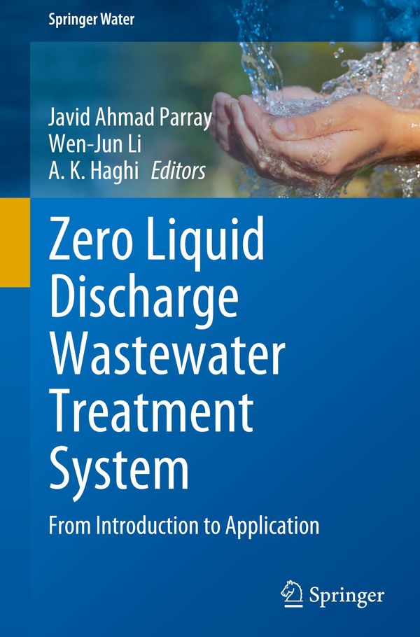 Zero Liquid Discharge Wastewater Treatment System