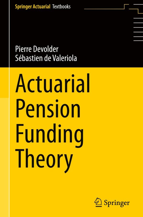 Actuarial Pension Funding Theory - Pierre Devolder (Buch)