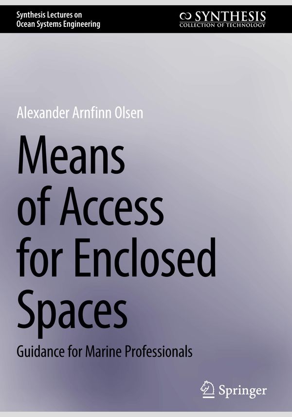 Means of Access for Enclosed Spaces - Alexander Arnfinn Olsen (Buch)