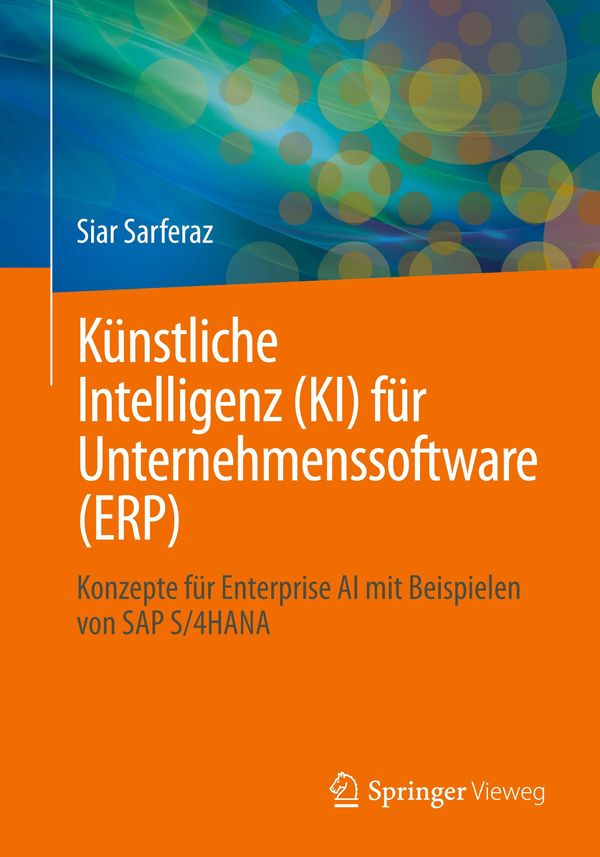 Künstliche Intelligenz (KI) für Unternehmenssoftware (ERP) (Buch)