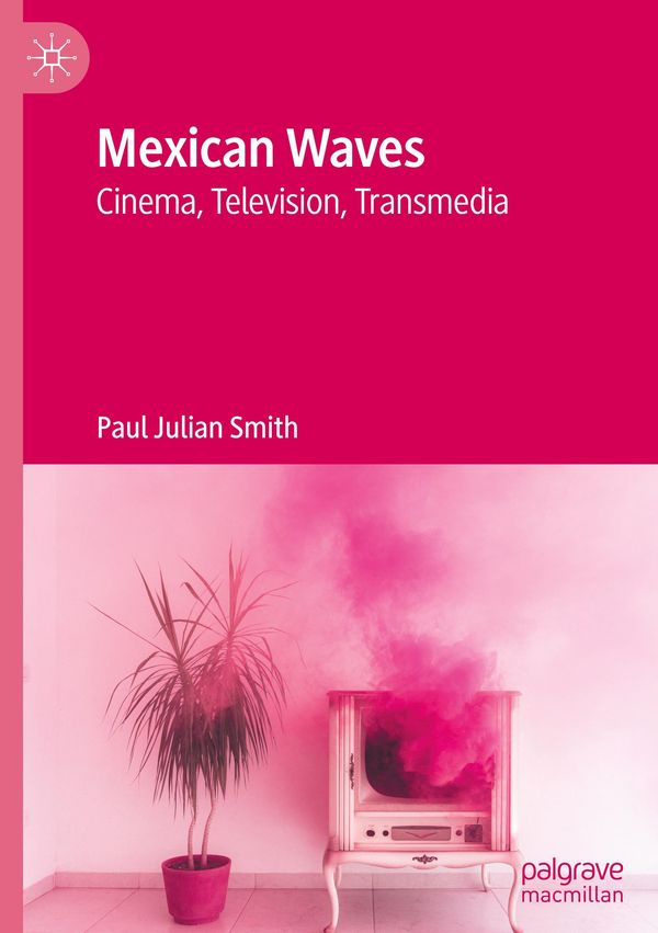 Mexican Waves - Paul Julian Smith (Buch)
