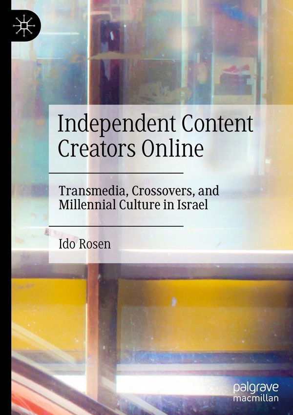 Independent Content Creators Online - Ido Rosen (Buch)