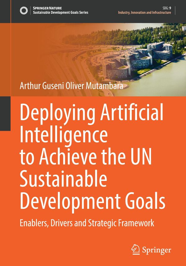 Deploying Artificial Intelligence to Achieve the UN Sustainable Dev...