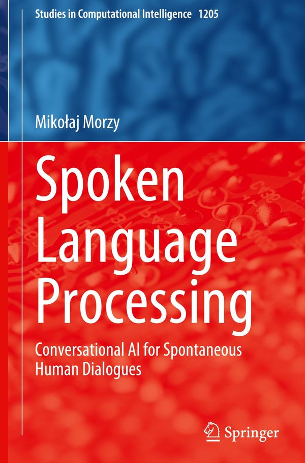Spoken Language Processing - Miko¿aj Morzy (Buch)