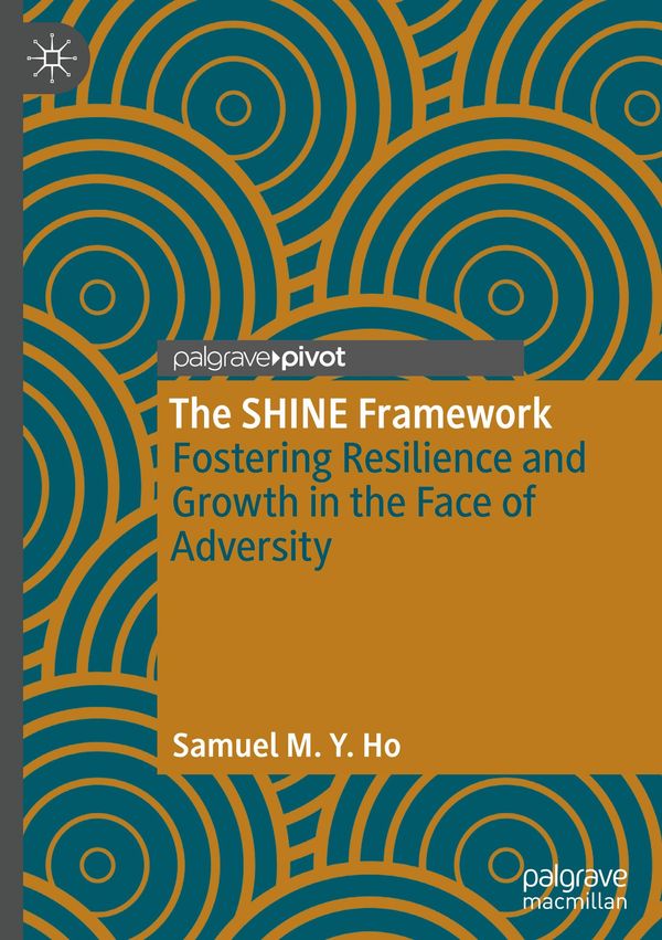 The SHINE Framework - Samuel M. Y. Ho (Buch)