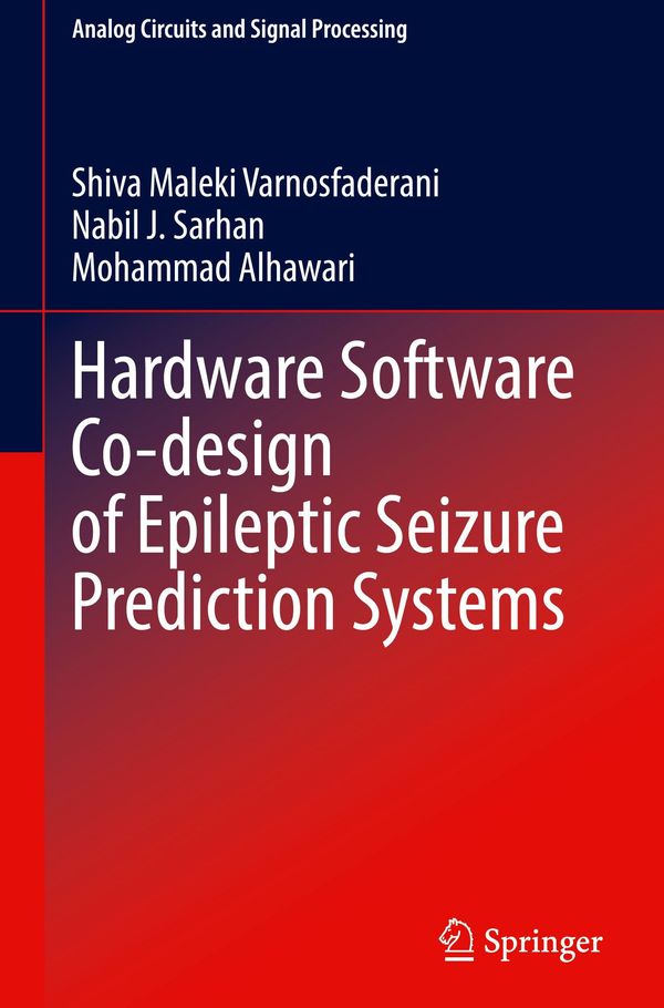 Hardware Software Co-design of Epileptic Seizure Prediction Systems