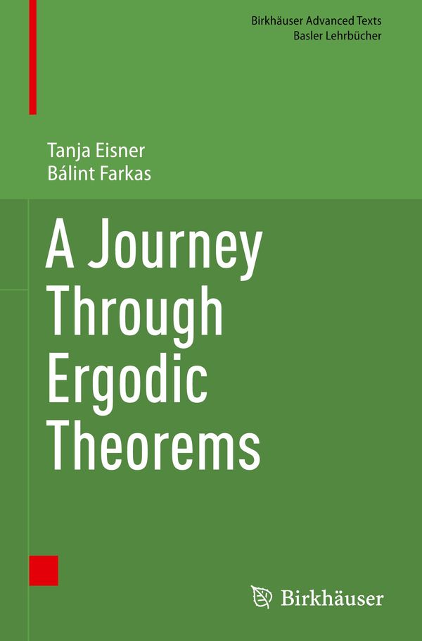 A Journey Through Ergodic Theorems - Tanja Eisner (Buch)