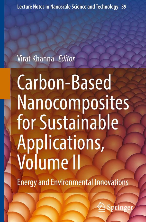Carbon-Based Nanocomposites for Sustainable Applications, Volume II
