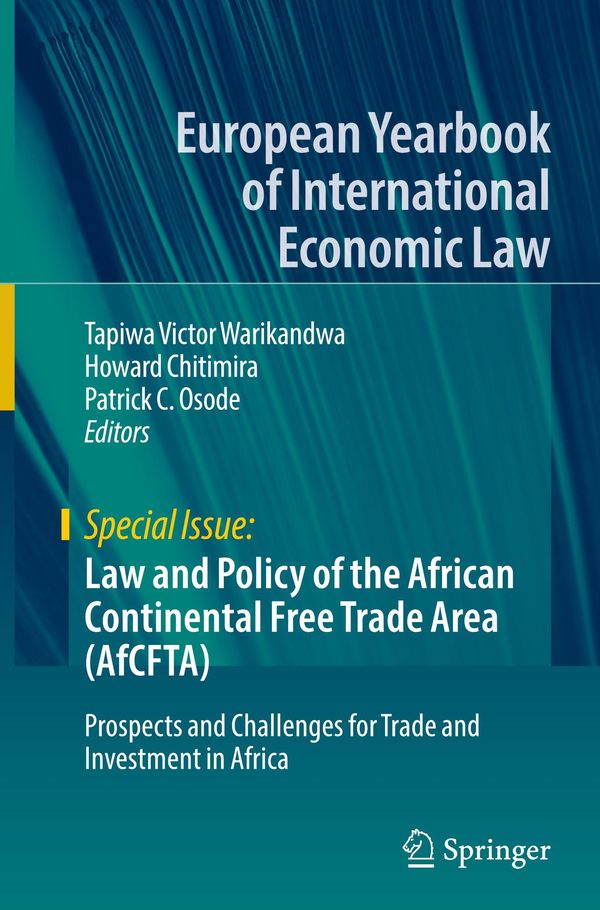 Law and Policy of the African Continental Free Trade Area (AfCFTA)