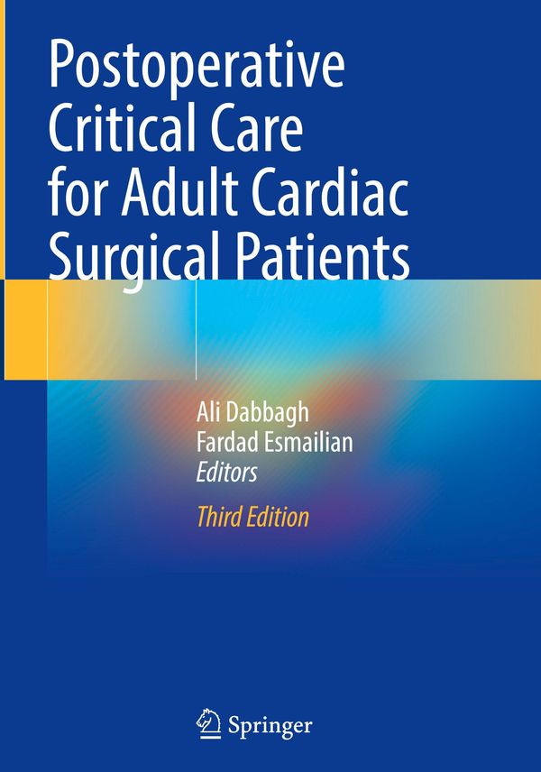 Postoperative Critical Care for Adult Cardiac Surgical Patients