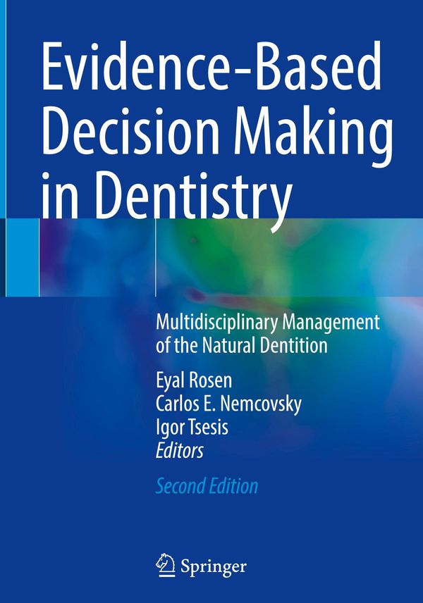 Evidence-Based Decision Making in Dentistry