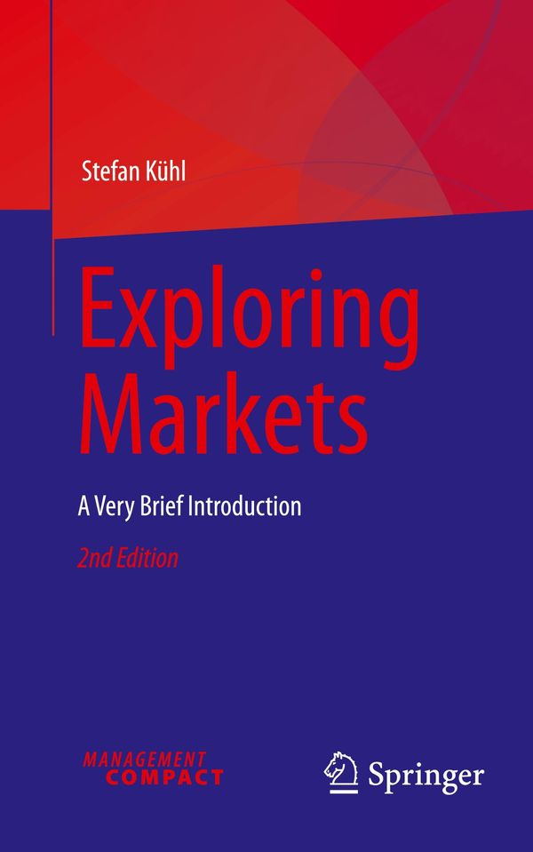 Exploring Markets - Stefan Kühl (Buch)