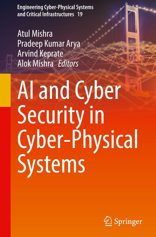 AI and Cyber Security in Cyber-Physical Systems