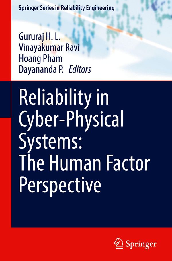 Reliability in Cyber-Physical Systems: The Human Factor Perspective