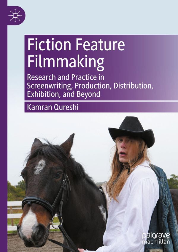 Fiction Feature Filmmaking - Kamran Qureshi (Buch)